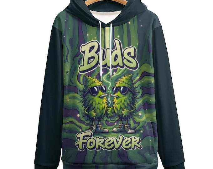Buds Forever Cannabis Hoodie for Sale by Swaggy Shirts on Etsy, Funny Marijuana Hoodie, Cannabis Lover Hoodie, Weed Hoodie, 420 Stoner Gift