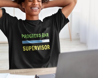 Computer Tech Admin T-Shirt: Voortgang Bar Supervisor. Grappig cadeau voor het man, technische ondersteuning of netwerkingenieur.