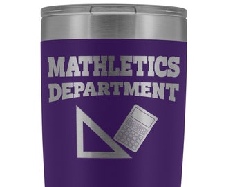 20oz Stainless Steel Vacuum Tumbler with Laser Etching Mathletics Department. Nerdy Gift for Math & Science Geeks, Teachers Who Love Coffee
