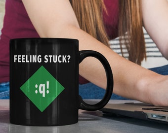 Funny Linux Vi/Vim users gift: Feeling Stuck black mug for servers administrators, web developers and other Unix command line geeks