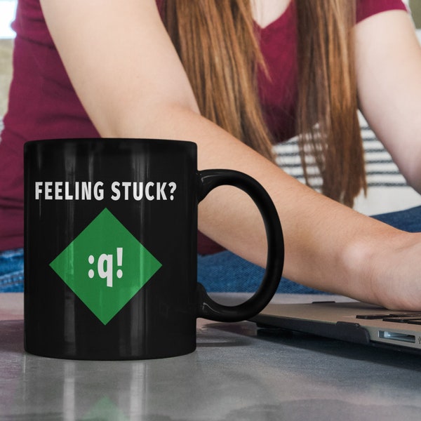 Funny Linux Vi/Vim users gift: Feeling Stuck black mug for servers administrators, web developers and other Unix command line geeks