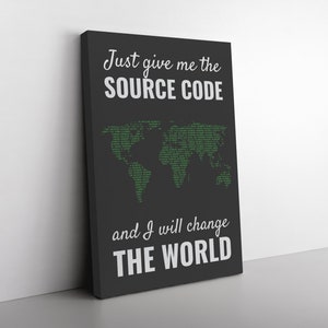 Just Give Me The Source Code Canvas Print For Programmers, Web Designers and App Developers