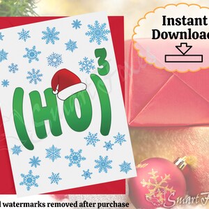May include: A Christmas card with the text "(HO)³" in green, with a Santa hat over the "O". Blue snowflakes are scattered across the white background. The card is inside a red envelope. The words "Instant Download!" are in a cloud-shaped bubble.
