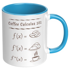 Funny Gift for Math Geeks: Coffee Calculus 101 Mug. Present for ...