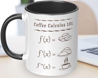 Funny gift for math geeks: Coffee Calculus 101 mug. Present for teachers, students, programmers, engineers and nerdy science & stem friends
