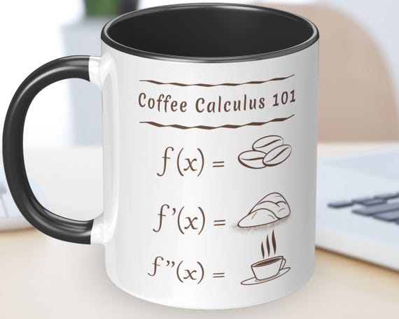 Funny Gift for Math Geeks: Coffee Calculus 101 Mug. Present for Teachers,  Students, Programmers, Engineers and Nerdy Science & Stem Friends - Etsy