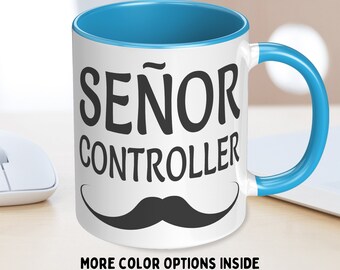 Señor controller accent coffee mug - funny gift for a senior accounting lead colleague. Humorous office present for co-worker or friend.