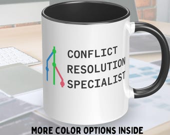 Software Engineers Mug: Conflict Resolution Specialist. Funny gift for Programmers and App/Web Developers and coders