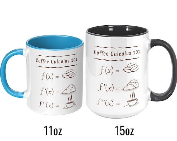 Funny Gift for Math Geeks: Coffee Calculus 101 Mug. Present for Teachers,  Students, Programmers, Engineers and Nerdy Science & Stem Friends - Etsy  Israel