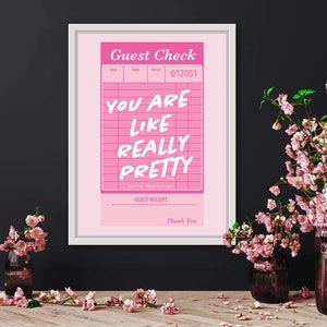Eres como un cartel realmente bonito rosa – Descarga digital – / Arte de pared / Invitado comprueba cartel estético rosa de moda / Decoración de pared femenina / Preppy