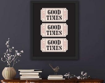 Trendy Pink Good Times Poster – Digital Download – | Wall Art | Ticket Stub Poster | Retro Wall Art | Aesthetic Girly Wall Decor | Bar Cart