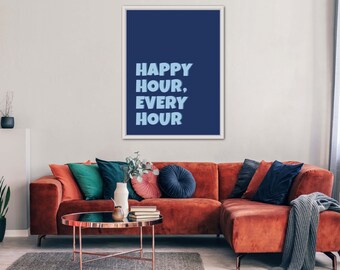 Happy Hour Every Hour – Instant Download – Quote | Blue Bar Cart Poster | Wall Art