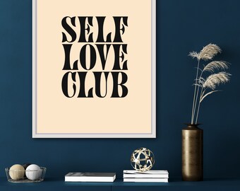 Self Love Club – Instant Download – Quote | Nude Word Art Poster | Wall Art