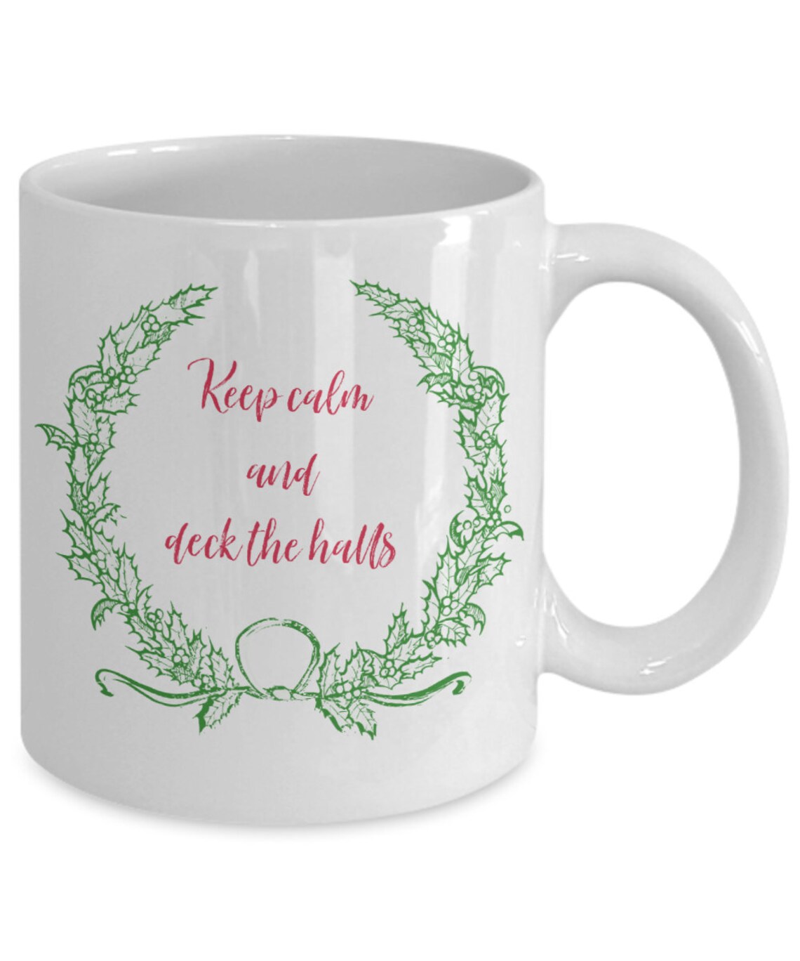 Weihnachten Kranz Becher: Halten Sie Ruhe und Deck die Hallen | Etsy