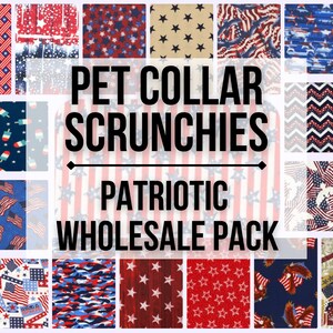 4th of July/Patriotic Theme Pet Collar Scrunchie Accessories Bulk Wholesale