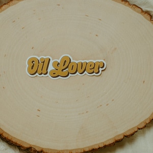 Oil Lover Sticker