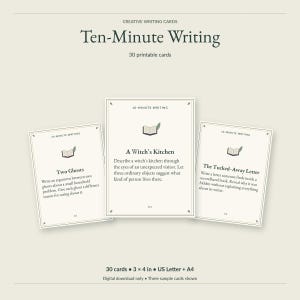 May include: A set of 30 printable creative writing cards titled Ten-Minute Writing. The cards feature prompts including Two Ghosts, A Witch's Kitchen, and The Tucked-Away Letter, each with a small book icon and black text on a cream background.