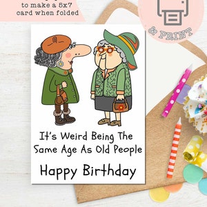 Tarjeta de cumpleaños divertida, 59.o 60.o 70.o para novia, tarjeta de vejez, tarjeta de amiga femenina, tarjeta de cumpleaños de edad, es extraño tener la misma edad