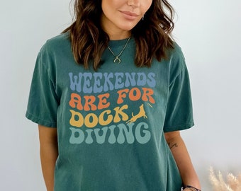 Weekends zijn voor Dock Diving Comfort Colors-shirt