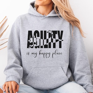 Dog Agility Shirt, Agility is My Happy Place, Dog Sports, Agility Teacher, Training with Dog, Agility Clothing