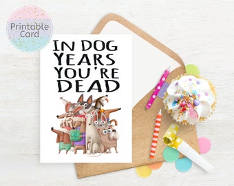Tarjeta de cumpleaños divertida del perro, en años de perro estás muerto, tarjeta de perro, papá perro, mamá perro, del perro, descarga instantánea