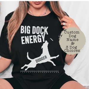 Personalized Dock Diving Dog Shirt, Dock Dog, Big Dock Energy, Dock Diving Tee, Custom Dock Dog, Dog Sports Tee, Dog Sports Shirts