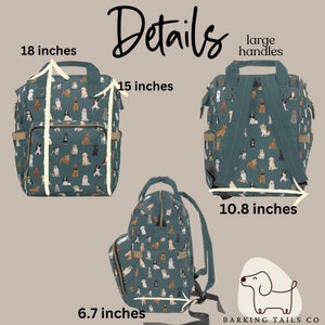 May include: A teal blue backpack with a dog print design. The backpack has large handles and measures 18 inches tall, 15 inches wide, and 10.8 inches deep. The backpack also has a smaller pocket on the front. The text "Barking Tails Co." is visible in the bottom right corner of the image.