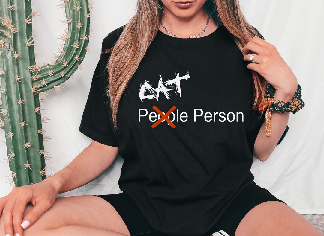 Cat Person Shirt Cat Lover Gift Cat Owner Gift Cat Gift - Etsy