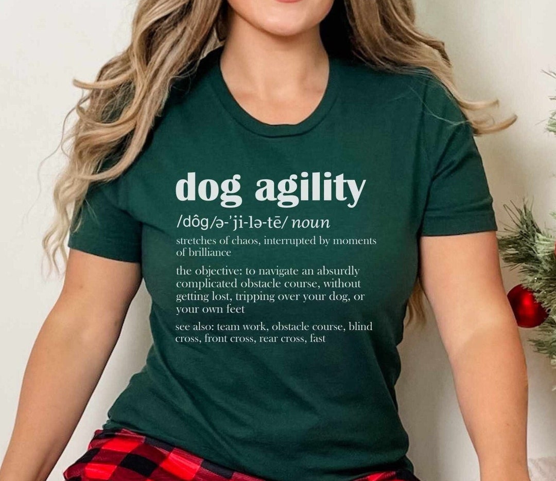 Dog Agility Shirt, Dog Agility Definition, Dog Sports Shirt, Dog