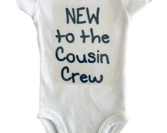 New To The Cousin Crew Funny Baby Bodysuit