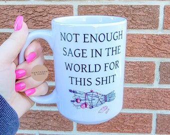 Funny Sage Coffee Mug - Dishwasher Safe 15oz Mug