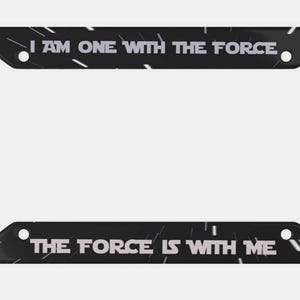 Star Wars The Force is With Me License Plate Frame, Sci-fi License Plate Holder, Galactic Empire Car Decor, Jedi Knight Gift, Space Movie