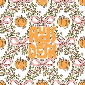 May include: A repeating pattern featuring orange pumpkins, pink bows, and floral elements on a white background. The text "AYS DESK" is overlaid in orange. This design is suitable for fall-themed products.