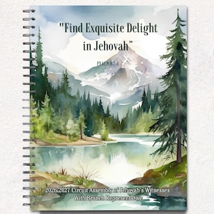 May include: A spiral-bound notebook featuring a watercolor landscape of a lake, pine trees, and mountains. The cover displays the text "Find Exquisite Delight in Jehovah," "Psalm 37:4," and "2026-2027 Circuit Assembly of Jehovah's Witnesses."