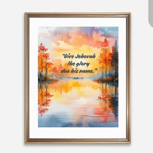 2025 JW Year Text Bible Verse Wall Art, Psalm 96:8, JW Baptism Gift,  Give Jehovah the Glory due his Name Print, Instant Download