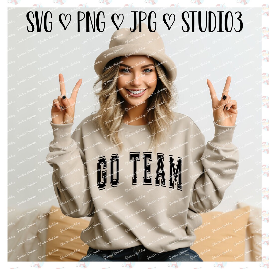 Go Team Printable Cut File Sublimation Tshirt Design Digital Download
