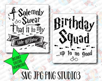 Solemnly Swear Wizard School Birthday Squad | 11th Birthday | Digital Cut File | Printable | Sublimation | SVG PNG JPG Studio3