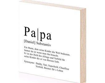 Holzbild Papa Definition personaliert mit Name als Geschenke oder Geschenkidee zum Geburtstag Vatertag Geburtstagsgeschenk