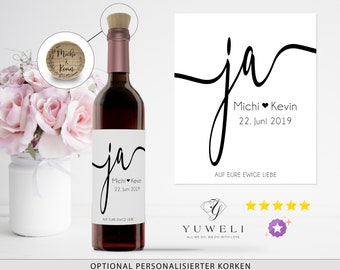 Ja mit Namen und Datum Personalisiertes Wein Flaschen Etikett Hochzeit | Geschenk | Hochzeitsdeko Weinetikett optinal mit gravierten Korken