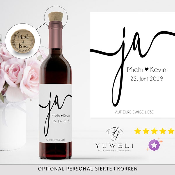 Ja mit Namen und Datum Personalisiertes Wein Flaschen Etikett Hochzeit | Geschenk | Hochzeitsdeko Weinetikett optinal mit gravierten Korken