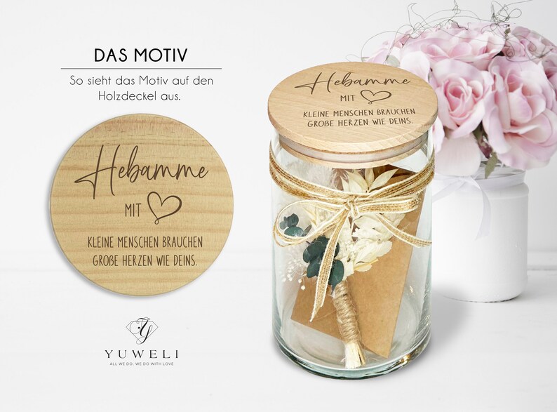 Hebamme mit Herz Geschenk Glas für die Beste Hebamme Vorratsglas mit Trockenblumenstrauß Bild 2