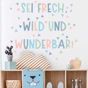 Wall decal multicolored saying - Be cheeky, wild and wonderfully | Children's Wall Sticker Baby Room Wall Sticker Wall Decoration Sweet