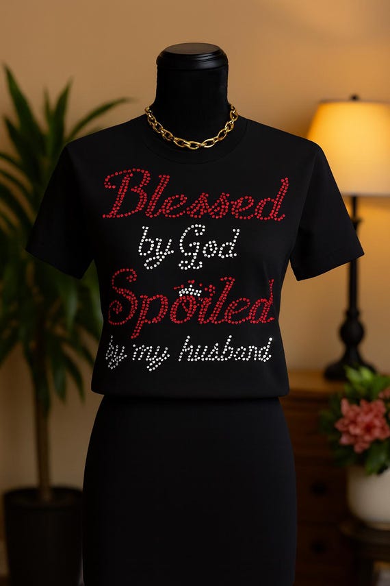 Blessed By God Spoiled By My Husband Rhinestone T-shirt