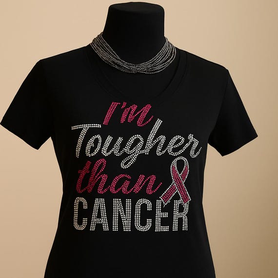 I'm Tougher Than Cancer Rhinestone T-shirt