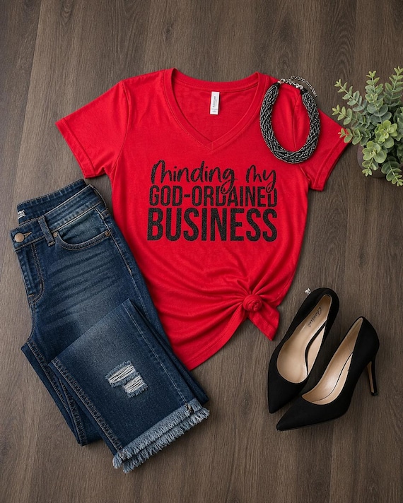 Minding My God-Ordained Business Tee | V-Neck or Crew | Faith-Based Shirt