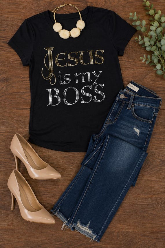 Jesus is my Boss Rhinestone/Bling T-shirt. Motivational, Inspirational, Christian, Faith Shirts for Women