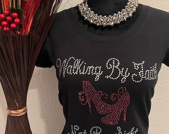 Rhinestone Christian T-shirt, Walking By Faith, Inspirational Tee