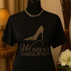 Women of Divine Power Bling T-shirt. Rhinestone -T-shirt. Motivational, Inspirational, Christian, Faith Shirts for Women