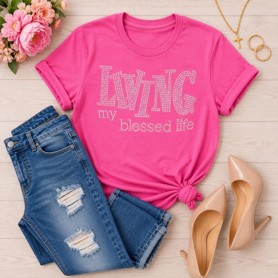 Living My Blessed Life Rhinestone T-Shirt | Inspirational Faith Based Tee