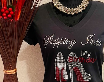 Stepping into my birthday like a boss - Rhinestone/Bling T-shirt.